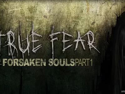 True Fear: Forsaken Souls Part 1