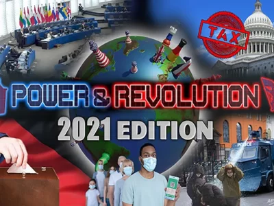 Power & Revolution 2021 Edition